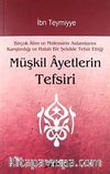 Müşkil Ayetlerin Tefsiri