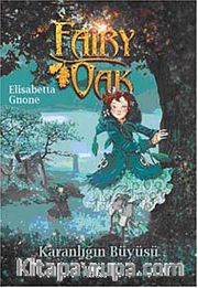 Fairy Oak -2 / Karanlığın Büyüsü