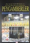 Peygamberler & Kur'an'da Tarih Mefhumu ve Tevhisi Mücadelenin Önderleri 3.Cilt