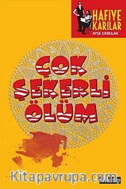 Çok Şekerli Ölüm