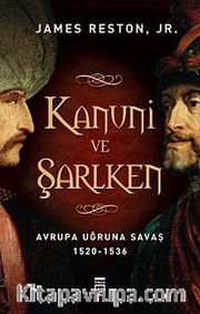 Kanuni ve Şarlken <br /> Avrupa Uğruna Savaş 1520-1536