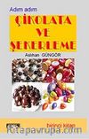 Adım Adım Çikolata ve Şekerleme -1