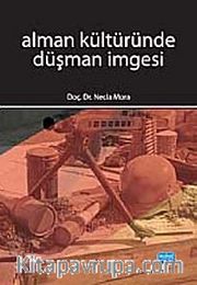 Alman Kültüründe Düşman İmgesi
