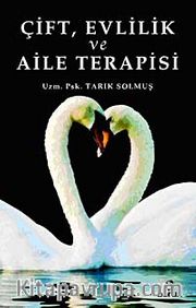 Çift, Evlilik ve Aile Terapisi