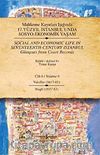 Mahkeme Kayıtları Işığında 17. Yüzyıl İstanbul'unda Sosyo-Ekonomik Yaşam - Cilt 6 - Vakıflar (1617 - 61 )