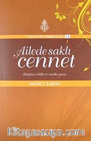 Ailede Saklı Cennet <br /> Düğün, Evlilik ve Mutlu Yuva