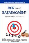 Ben Nasıl Başaracağım?