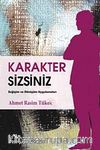 Karakter Sizsiniz & Değişim ve Dönüşüm Uygulamaları