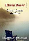 Bulut Bulut Üstüne