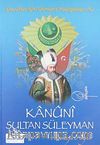 Kanuni Sultan Süleyman / Çocuklar İçin Osmanlı Padişahları -10