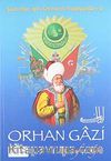 Orhan Gazi / Çocuklar İçin Osmanlı Padişahları -2
