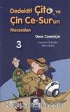 Gece Ziyaretçisi / Dedektif Çito ve Çin Ce-Sur'un Maceraları -3
