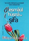 Esmaül Hüsna ile Şifa (cep boy)