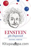Einstein Gibi Düşünmek 