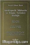 Ansiklopedik Muhasebe ve Finans Terimleri Sözlüğü / İngilizce-Türkçe Türkçe-İngilizce