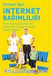 İnternet Bağımlılığı <br /> İnternetin Psikolojisini Anlamak ve Bağımlılıkla Başa Çıkmak