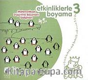 Etkinliklerle Boyama -3: Matematiksel Düşünme Becerisini Geliştiren