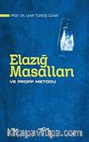 Elazığ Masalları ve Propp Metodu