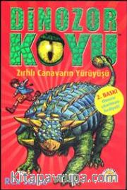 Dinozor Koyu 3 / Zırhlı Canavarın Yürüyüşü
