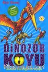 Dinozor Koyu 4 / Kanatlı Sürüngenin Uçuşu