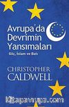 Avrupa'da Devrimin Yansımaları & Göç, İslam ve Batı