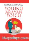 Yolunu Arayan Yolcu