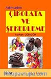 Adım Adım Çikolata ve Şekerleme -2