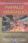 Yitirdiğimiz Değerlerimiz Mahalle Arkadaşlığı