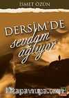 Dersim'de Sevdam Ağlıyor