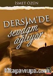 Dersim'de Sevdam Ağlıyor