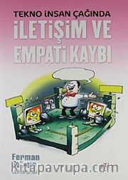 Tekno İnsan Çağında İletişim ve Empati Kaybı