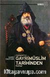 Osmanlı'nın Gayrimüslim Tarihinden Notlar