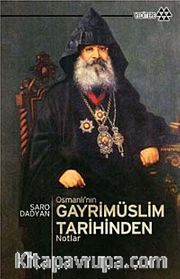Osmanlı'nın Gayrimüslim Tarihinden Notlar