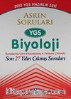 2012 YGS Sınavına Hazırlık / Asrın Soruları YGS Biyoloji Konularına Göre Düzenlenmiş Tamamı ÇÖzümlü