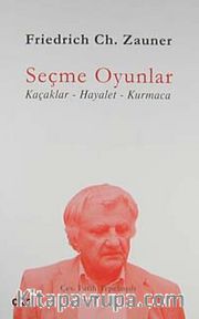 Seçme Oyunlar <br /> Kaçaklar - Hayalet - Kurmaca