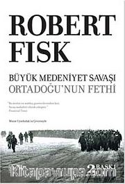 Büyük Medeniyet Savaşı <br /> Ortadoğu'nun Fethi