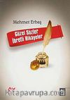 Güzel Sözler İbretli Hikayeler