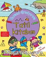 Yazmayı Öğreniyorum - Tatil Kitabım