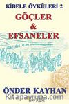 Göçler ve Efsanler / Kibele Öyküleri 2
