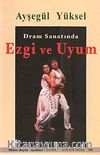 Dram Sanatında Ezgi ve Uyum