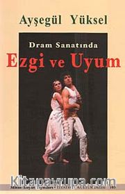 Dram Sanatında Ezgi ve Uyum