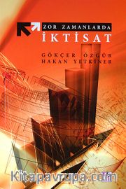 Zor Zamanlarda İktisat