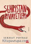 Şehristan Rivayetleri