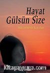 Hayat Gülsün Size