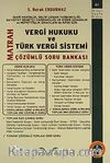 Matrah & Vergi Hukuku ve Türk Vergi Sistemi / Çözümlü Soru Bankası