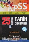 KPSS Genel Kültür-Genel Yetenek / 25 Çözümlü Tarih Denemesi
