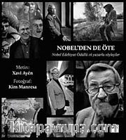 Nobel'den de Öte <br /> Nobel Edebiyat Ödüllü 16 Yazarla Söyleşiler
