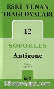 Eski Yunan Tragedyaları -12 / Antigone