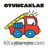 Oyuncaklar /  İtfaiye Arabası