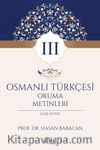 Osmanlı Türkçesi Okuma Metinleri 3 (İleri Seviye)